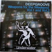 Deepgroove Weapons For The Weekend Vol 1 & Vol 2 (Maxi)