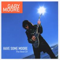MOORE Gary Have Some Moore: The Best Of (2 CD)