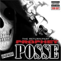 Prophet Posse Da Return Pt.1 (Album Sampler)