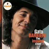 Gato Barbieri The Impulse Story