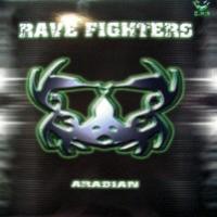 Rave Fighters Arabian (vinyl)