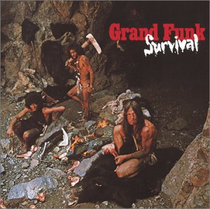 Grand Funk Railroad Survival