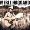 Merle Haggard If I Could Only Fly