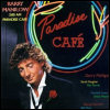 Barry Manilow 2:00 AM Paradise Cafe