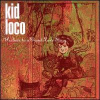 Kid Loco A Grand Love Story