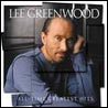 Lee Greenwood All Time Greatest Hits