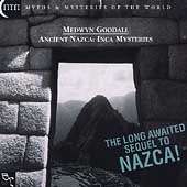 Medwyn Goodall Ancient Nazca Inca Mysteries