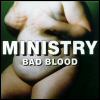 Ministry Bad Blood