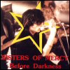 Sisters of Mercy Before Darkness