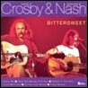 Crosby & Nash Bittersweet