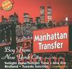 Manhattan Transfer Boy From New York City And Other Hits