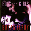 Bryan Ferry Boys And Girls