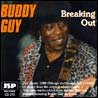 Buddy Guy Breaking Out