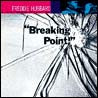 Freddie Hubbard Breaking Point