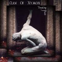 Clan of Xymox Breaking Point