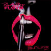 Pretty Boy Floyd Bullets & Lipstick