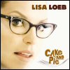 Lisa Loeb Cake And Pie