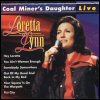 Loretta Lynn Coal Miner`s Daughter: Live