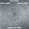 Keith Jarrett Conception Vessel