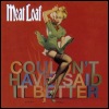 Meat Loaf Couldn`t Have Said It Better [CD 2]