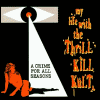 My Life With The Thrill Kill Kult Crime For All Seasons