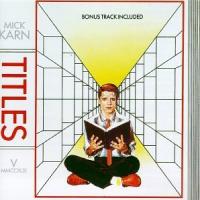 Mick Karn Titles