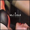 MJ Cole Cut to the Chase