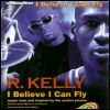 R. Kelly I Believe I Can Fly