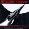 Jefferson Starship Deep Space / Virgin Sky