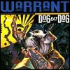 Warrant Dog Eat Dog