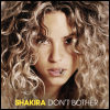 Shakira Don`t Bother