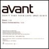 Avant Don`t Take Your Love Away (Remix)