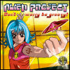 Alien Project Don`t Worry Be Groovy!