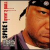 Spice 1 Dyin` 2 Ball