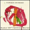 COWBOY JUNKIES Early 21st Century Blues