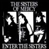 Sisters of Mercy Enter The Sisters, Vol. 1: 1981-1983