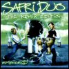 Safri Duo Episode II: The Remix Edition [CD 1]