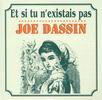 Joe Dassin Et Si Tu N`existais Pas