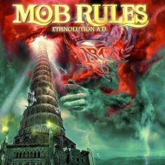 Mob Rules Ethnolution A.D.