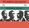 The Modern Jazz Quartet European Concert [CD 1]