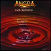 ANGRA Evil Warning