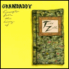 Grandaddy Excerpts From The Diary Of Todd Zilla