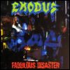 Exodus Fabulous Disaster