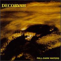 Decoryah Fall-Dark Waters