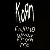 KORN Falling Away From Me