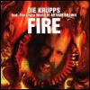 Die Krupps Fire