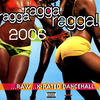 Beenie Man Ragga Ragga Ragga 2006