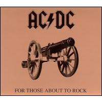 AC/DC For Those About To Rock (We Salute You)