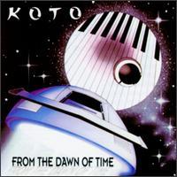 KOTO From The Dawn Of Time