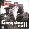 Mobb Deep Gangstaz Roll